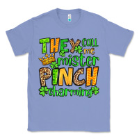 Colony Blue St. Patrick's They call me mister pinch charming Classic Tee - OliviaCreatesArt