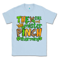 Dusty Blue St. Patrick's They call me mister pinch charming Classic Tee - OliviaCreatesArt
