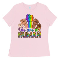 We Are All Human Ladies Tee | Teevron