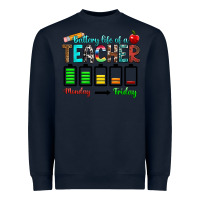 Navy battery life of a teacher monday friday Heavyweight Sweatshirt - RanaPortraitStore