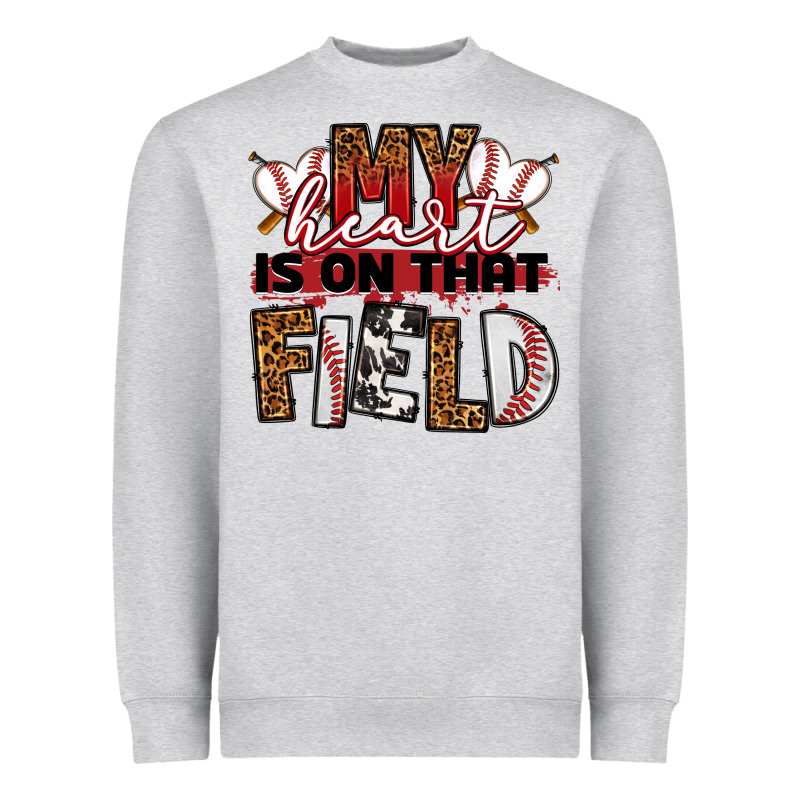 My Heart Is On That Field Baseball Heavyweight Sweatshirt by RanaPortraitStore | Teevron