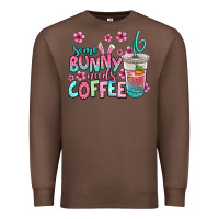 Chestnut some bunny needs coffee easter Premium Sweatshirt - Jasminsmagicworld