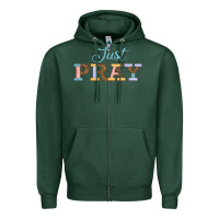 Sports Green Just Pray Zipper Hoodie - JahusDesignShop