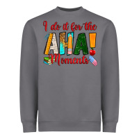 Storm i do it for the aha moments Heavyweight Sweatshirt - RanaPortraitStore