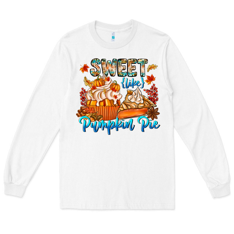 Sweet Like Pumpkin Pie Long Sleeve Tee by CowhideDigitalArt | Teevron