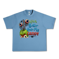 Pebble Blue witch better have my candy Urban Heavy Tee - BundleAndBundleShop