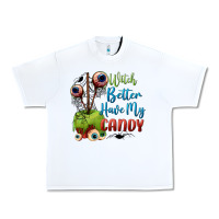 White witch better have my candy Urban Heavy Tee - BundleAndBundleShop