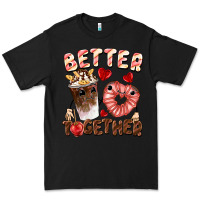 Black Better together Valentine's Day Premium Tee - FaDigitalArtStudio