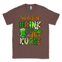 Chestnut St. Patrick's Safety first drink with a Nurse Classic Tee - OliviaCreatesArt