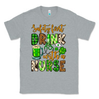 Heather Grey St. Patrick's Safety first drink with a Nurse Classic Tee - OliviaCreatesArt