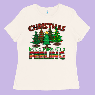 Christmas Isn't A Season It's A Feeling Ladies Tee Designed By Bundleandbundleshop