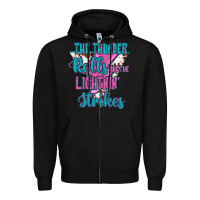 Black The Thunder Rolls And The Lıghtnıng Strikes Zipper Hoodie - JahusDesignShop