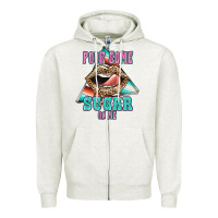 Oatmeal Heather Pour Some Sugar On Me Zipper Hoodie - JahusDesignShop