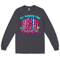 Smoke All Booked For Valentines Long Sleeve Tee - CowhideDigitalArt
