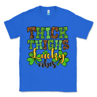 True Royal St. Patrick's Thick thighs lucky vibes Classic Tee - OliviaCreatesArt
