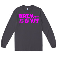 Smoke back to  funny trend newthe gym Long Sleeve Tee - maiPhamDesign