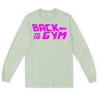 Matcha back to  funny trend newthe gym Long Sleeve Tee - maiPhamDesign