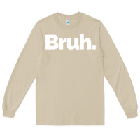 Mushroom That Says Bruh Long Sleeve Tee - maiPhamDesign