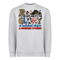 Heather Grey it's the guts and it's the glory a hundred stories Heavyweight Sweatshirt - RanaPortraitStore
