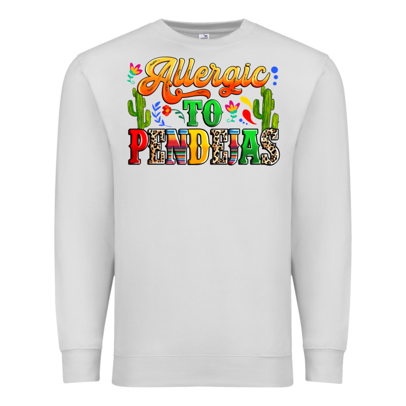 Allergic To Pendejas Premium Sweatshirt by RanaPortraitStore | Teevron