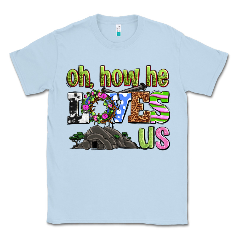 Easter Day Oh He Loves Us Classic Tee by OliviaCreatesArt | Teevron