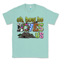 Seafoam Easter Day Oh he loves us Classic Tee - OliviaCreatesArt