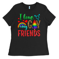 I Love My Gay Friends Ladies Tee | Teevron