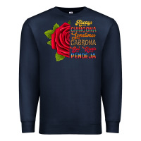Navy Always chingona sometimes cabrona but never pendej Premium Sweatshirt - RanaPortraitStore