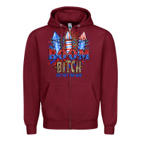 Burgundy Boom Bıtch Get Out The Way Zipper Hoodie - JahusDesignShop