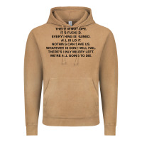 There Is No Hope Its Fucked Everything Is Ruined Vintage Hoodie | Teevron