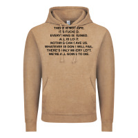 Vintage Coffee there is no hope its fucked everything is ruined Vintage Hoodie - DesignPulse
