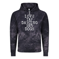 Cloud Black i love tap dancing & dogs funny dog gift t shirt men women Vintage Hoodie - PixelWave