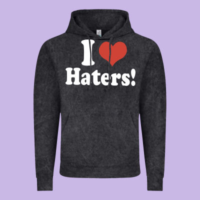 I Love Haters Vintage Hoodie Designed By Pixelwave