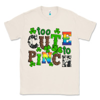 Natural st patricks too cute to pinch Classic Tee - Artiststas
