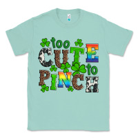 Seafoam st patricks too cute to pinch Classic Tee - Artiststas