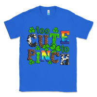True Royal st patricks too cute to pinch Classic Tee - Artiststas