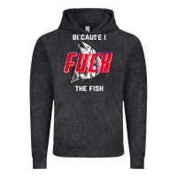 Vintage Black because i fuck the fish Vintage Hoodie - PixelWave