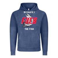 Vintage Denim because i fuck the fish Vintage Hoodie - PixelWave