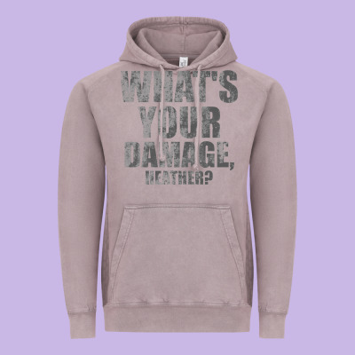 What's Your Damage, Heather   Heathers Vintage Hoodie Designed By Pixelwave