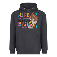 Smoke Life isn't perfect but your nails can be Heavyweight Hoodie - RanaPortraitStore