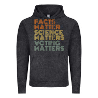 Vintage Black facts matter science matters voting matters liberal democrat t shirt c Vintage Hoodie - Craftify