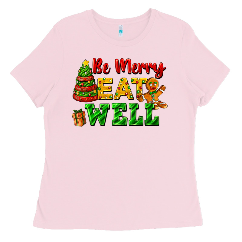 Be Merry Eat Well Ladies Tee by FaDigitalArtStudio | Teevron
