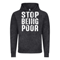 Vintage Black stop being poor Vintage Hoodie - InspiraDesign