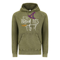Vintage Olive if the broom fit fly it Vintage Hoodie - ArtChic