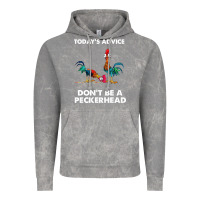 Cloud Rock hei hei today's advice don't be a peckerhead Vintage Hoodie - ArtChic