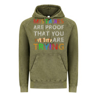 Vintage Olive mistakes are proof that you are trying teacher inspirational t shirt Vintage Hoodie - StudioElite