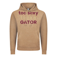 Vintage Coffee too sexy to be a gator Vintage Hoodie - PixelFlow