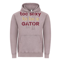 Vintage Zinc too sexy to be a gator Vintage Hoodie - PixelFlow