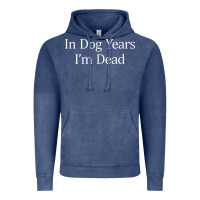 Vintage Denim in dog years i'm dead Vintage Hoodie - PixelFlow