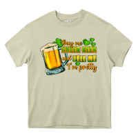 Mossy Buy me green beer and tell me i'm pretty Heavy Core Tee - CowGirlArtShop